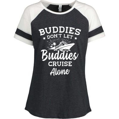 Friends Do Not Let Buddies Cruise Alone Cruise Lover Cute Gift Enza Ladies Jersey Colorblock Tee