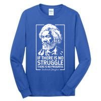 Frederick Douglas No Struggle Progress Black History Gift Tall Long Sleeve T-Shirt