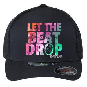 Funny Doctor Nurse Let The Beat Drop Adenosine Cool Gift Flexfit Unipanel Trucker Cap