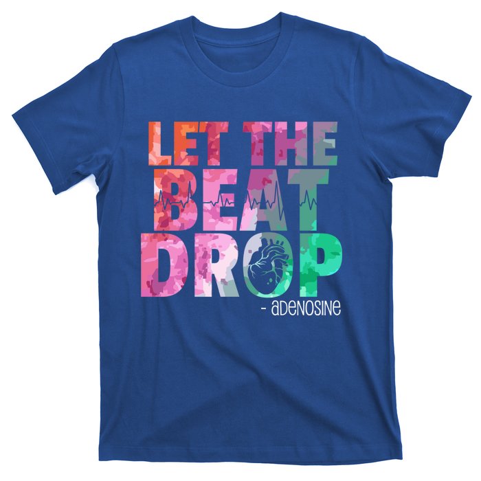 Funny Doctor Nurse Let The Beat Drop Adenosine Cool Gift T-Shirt