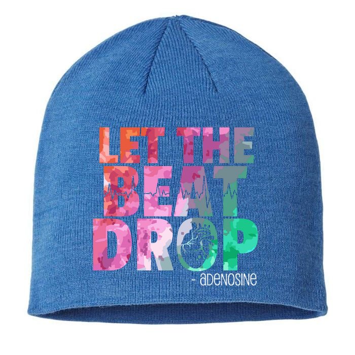 Funny Doctor Nurse Let The Beat Drop Adenosine Cool Gift Sustainable Beanie