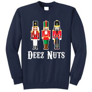 Funny Deez Nuts Nutcracker Crew Ugly Christmas Tall Sweatshirt