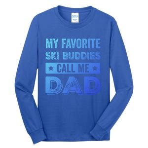 Fathers Day Novelty For Funny Ski Dad Gift Tall Long Sleeve T-Shirt