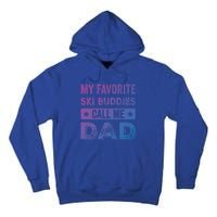 Fathers Day Novelty For Funny Ski Dad Gift Tall Hoodie