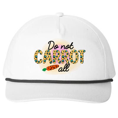 Funny Do Not Carrot All Cool Easter Snapback Five-Panel Rope Hat