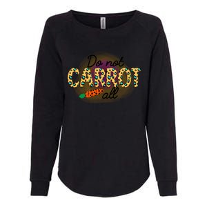 Funny Do Not Carrot All Cool Easter Womens California Wash Sweatshirt