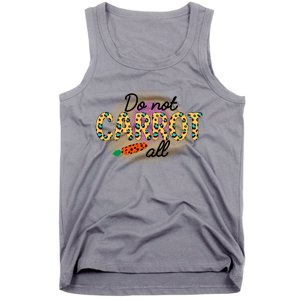 Funny Do Not Carrot All Cool Easter Tank Top