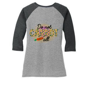 Funny Do Not Carrot All Cool Easter Women's Tri-Blend 3/4-Sleeve Raglan Shirt