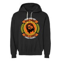 Faith Does Not Make Things Easy It Makes Things Possible Garment-Dyed Fleece Hoodie