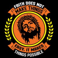 Faith Does Not Make Things Easy It Makes Things Possible Sustainable Bucket Hat