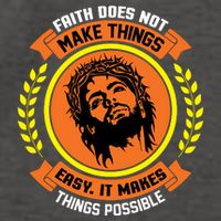 Faith Does Not Make Things Easy It Makes Things Possible Vector Backpack