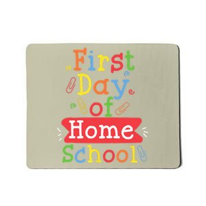 First Day Of School Homeschool Teacher Mousepad