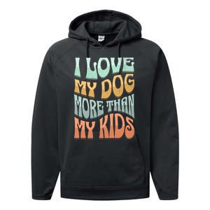 Funny Dog Owner I Love My Dog More Than My Retro Performance Fleece Hoodie