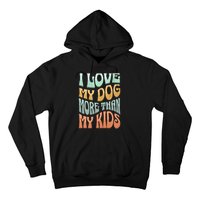 Funny Dog Owner I Love My Dog More Than My Retro Hoodie