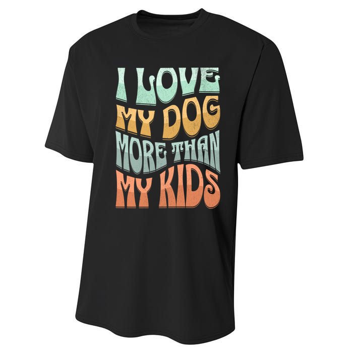 Funny Dog Owner I Love My Dog More Than My Retro Performance Sprint T-Shirt