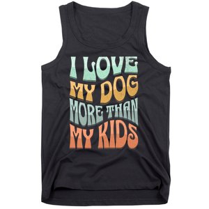 Funny Dog Owner I Love My Dog More Than My Retro Tank Top