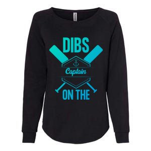 Funny Dibs On The Captain Captain Wife Funny Gift Womens California Wash Sweatshirt