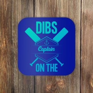 Funny Dibs On The Captain Captain Wife Funny Gift Coaster