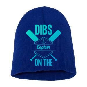 Funny Dibs On The Captain Captain Wife Funny Gift Short Acrylic Beanie