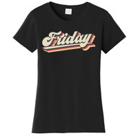 Funny Days Of The Week Friday Women's T-Shirt