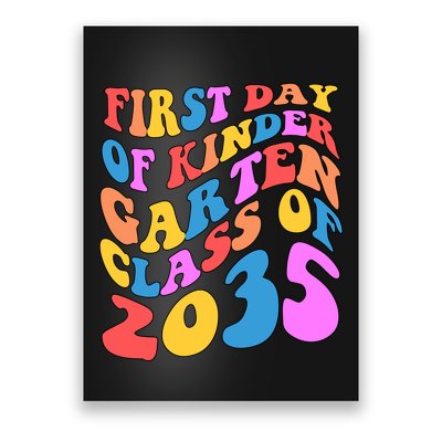 First Day Of Kindergarten Class Of 2035 Colorful Poster