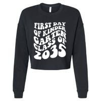First Day Of Kindergarten Class Of 2035 Retro Cropped Pullover Crew