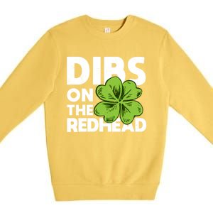 Funny Dibs On The Redhead For St Patricks Day Premium Crewneck Sweatshirt