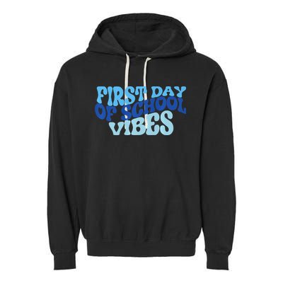 First Day Of School Vibes Garment-Dyed Fleece Hoodie
