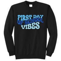 First Day Of School Vibes Sweatshirt