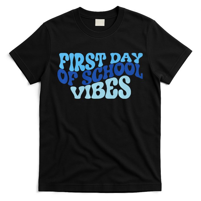 First Day Of School Vibes T-Shirt