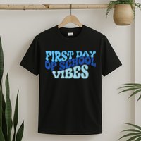 First Day Of School Vibes T-Shirt