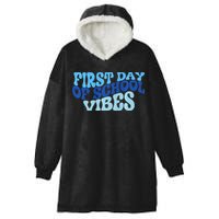 First Day Of School Vibes Hooded Wearable Blanket