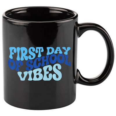 First Day Of School Vibes 11oz C Handle Ceramic Mug