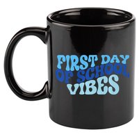 First Day Of School Vibes 11oz C Handle Ceramic Mug