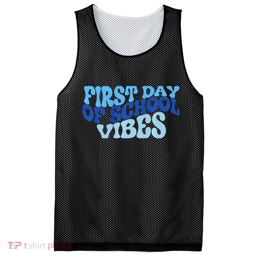 First Day Of School Vibes Mesh Reversible Basketball Jersey Tank