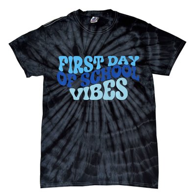 First Day Of School Vibes Tie-Dye T-Shirt