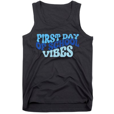 First Day Of School Vibes Tank Top