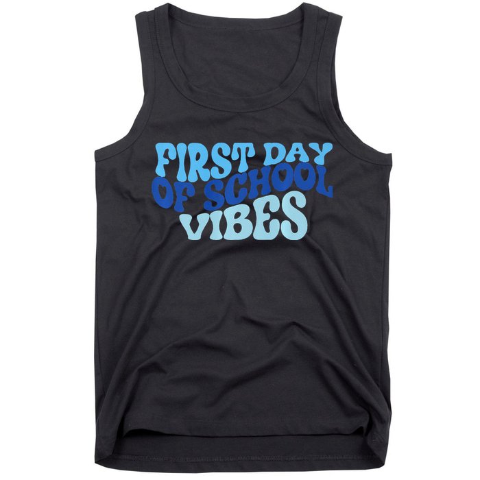 First Day Of School Vibes Tank Top