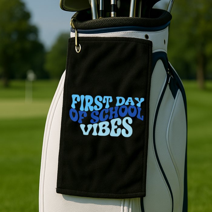 First Day Of School Vibes Golf Towel
