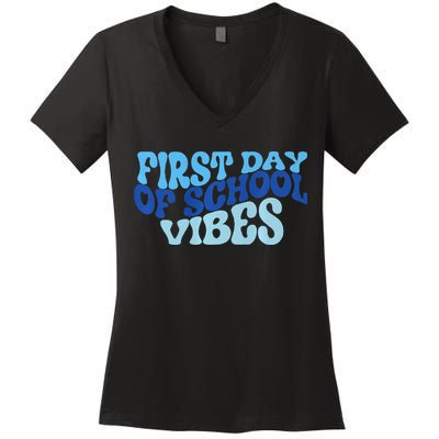 First Day Of School Vibes Women's V-Neck T-Shirt