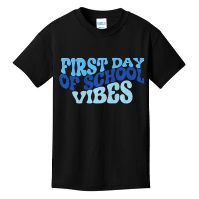 First Day Of School Vibes Kids T-Shirt