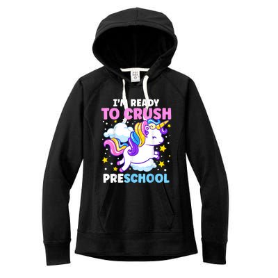 First Day Of PreK Im Ready To Crush Preschool Unicorn Kids Women's Fleece Hoodie