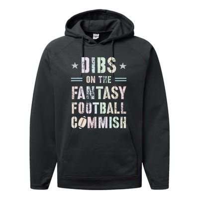 Funny Dibs On The Fantasy Football Commish Game Commissioner Performance Fleece Hoodie