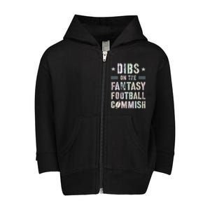 Funny Dibs On The Fantasy Football Commish Game Commissioner Toddler Zip Fleece Hoodie