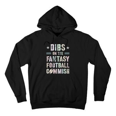 Funny Dibs On The Fantasy Football Commish Game Commissioner Tall Hoodie