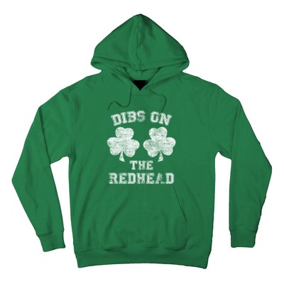 Funny Dibs On The Redhead For St Patricks Day Hoodie