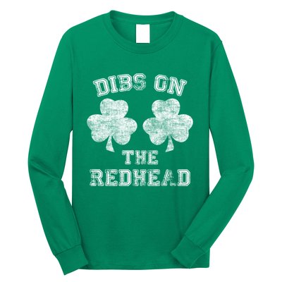 Funny Dibs On The Redhead For St Patricks Day Long Sleeve Shirt