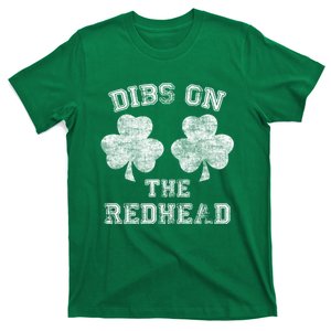 Funny Dibs On The Redhead For St Patricks Day T-Shirt