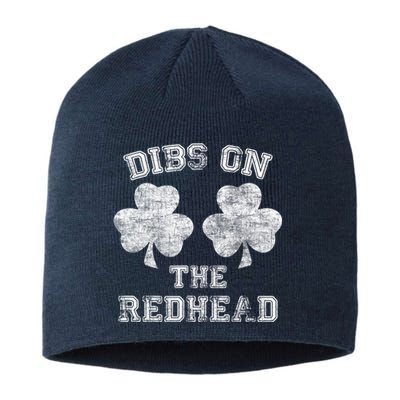 Funny Dibs On The Redhead For St Patricks Day Sustainable Beanie