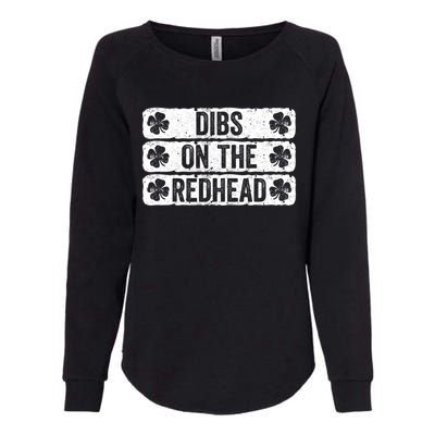 Funny Dibs On The Redhead For St Patricks Day Womens California Wash Sweatshirt